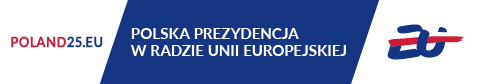 Na banerze napis: Polska Prezydencja w Radzie Unii Europejskiej