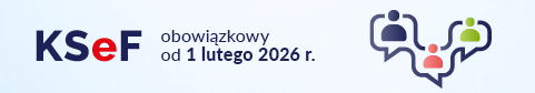KSeF obowiązkowy od 1 lutego 2026 r.